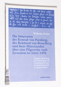 Die Itinerarien des Konrad von Parsber... Die Itinerarien des Konrad von Parsber...