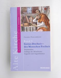 Alte Kirche 3. Gottes Dreiheit - des M... Alte Kirche 3. Gottes Dreiheit - des M...