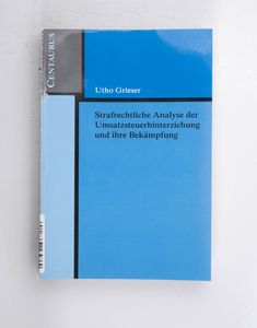 Strafrechtliche Analyse der Umsatzsteu... Strafrechtliche Analyse der Umsatzsteu...