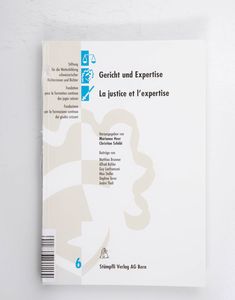 Gericht und Expertise = La justice et ... Gericht und Expertise = La justice et ...