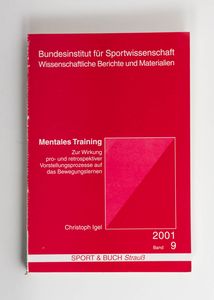 Mentales Training : zur Wirkung pro- u...