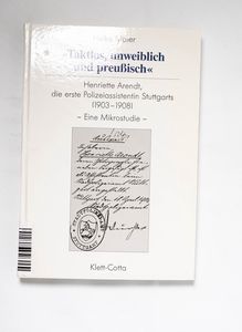 Taktlos, unweiblich und preußisch : He... Taktlos, unweiblich und preußisch : He...