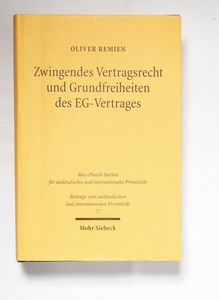 Zwingendes Vertragsrecht und Grundfrei... Zwingendes Vertragsrecht und Grundfrei...