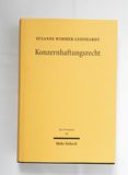 Konzernhaftungsrecht Die Haftung der K...
