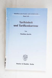 Tarifeinheit Und Tarifkonkurrenz (Schr...