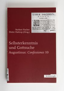 Selbsterkenntnis und Gottsuche : Augus...