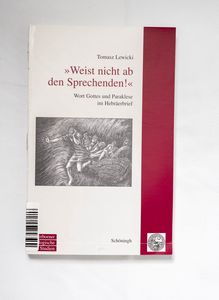 Weist nicht ab den Sprechenden! : Wort... Weist nicht ab den Sprechenden! : Wort...