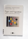 Figur und Figuration : Studien zu Wahr...