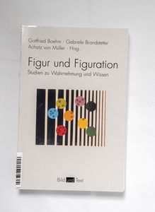 Figur und Figuration : Studien zu Wahr...