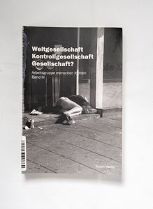 Weltgesellschaft Kontrollgesellschaft ... Weltgesellschaft Kontrollgesellschaft ...