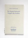 Die Regula pastoralis Gregors des Groß...