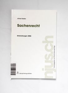 Sachenrecht : [Entwicklungen 2006] / A...