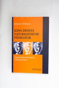 John Deweys naturalistische Pädagogik ...