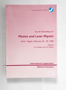 Fourth Workshop on Plasma and Laser Ph... Fourth Workshop on Plasma and Laser Ph...