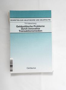Geldpolitische Probleme durch innovati... Geldpolitische Probleme durch innovati...