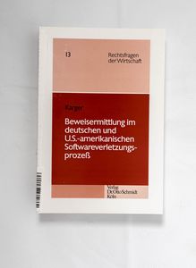 Beweisermittlung im deutschen und US-a... Beweisermittlung im deutschen und US-a...