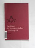 Handbuch der freimaurerischen Grundbeg...