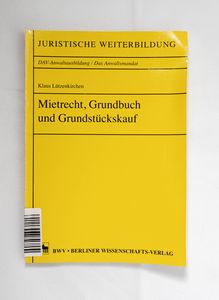 Mietrecht, Grundbuch und Grundstückska... Mietrecht, Grundbuch und Grundstückska...