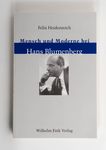 Mensch und Moderne bei Hans Blumenberg / Felix Hei