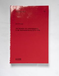 Der Schaden als Leistungsgrenze in der... Der Schaden als Leistungsgrenze in der...
