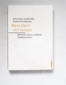 Wenn Eltern sich trennen : wie Kinder,...