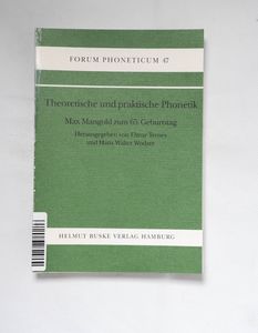 Theoretische und praktische Phonetik :...