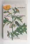 Goethes Metamorphosenlehre / Olaf Breidbach