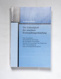 Die Zulässigkeit der unechten Eventual... Die Zulässigkeit der unechten Eventual...