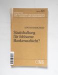 Staatshaftung für fehlsame Bankenaufsicht? : Zu d