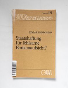 Staatshaftung für fehlsame Bankenaufsi... Staatshaftung für fehlsame Bankenaufsi...