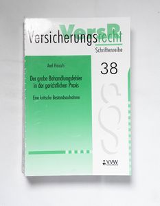 Der grobe Behandlungsfehler in der ger... Der grobe Behandlungsfehler in der ger...