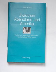 Zwischen Abendland und Amerika : Studi...