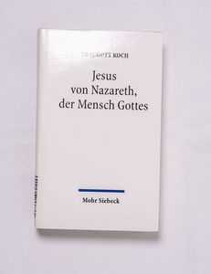 Jesus von Nazareth, der Mensch Gottes ...