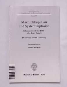Machtokkupation und Systemimplosion : ... Machtokkupation und Systemimplosion : ...
