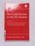 Die GmbH-Rechte in den EG-Staaten / hrsg. von der 