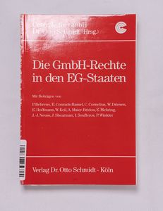 Die GmbH-Rechte in den EG-Staaten / hr... Die GmbH-Rechte in den EG-Staaten / hr...