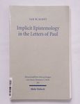 Implicit epistemology in the letters of Paul : sto