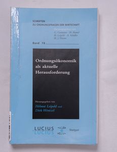 Ordnungsökonomik als aktuelle Herausfo... Ordnungsökonomik als aktuelle Herausfo...
