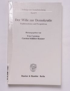 Der Wille zur Demokratie Der Wille zur Demokratie