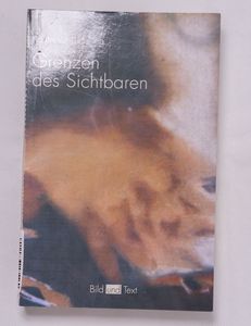 Grenzen des Sichtbaren. - Lüdeking, Ka... Grenzen des Sichtbaren. - Lüdeking, Ka...