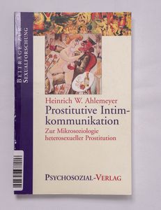Prostitutive Intimkommunikation Prostitutive Intimkommunikation