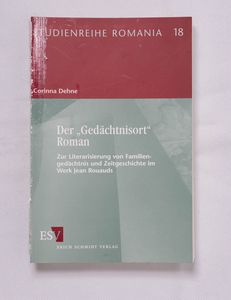 Der Gedächtnisort Roman - Zur Literari...