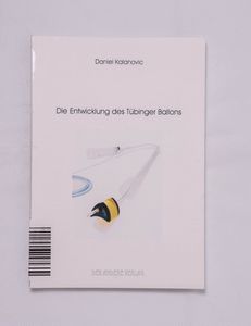 Die Entwicklung des Tübinger Ballons Die Entwicklung des Tübinger Ballons