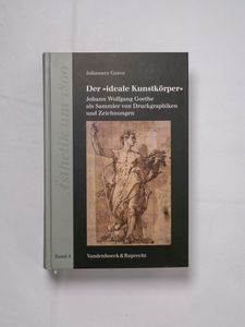 Der ideale Kunstkörper: Johann Wolfgan... Der ideale Kunstkörper: Johann Wolfgan...