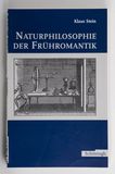 Naturphilosophie der Frühromantik / Kl...