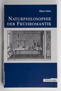 Naturphilosophie der Frühromantik / Kl... Naturphilosophie der Frühromantik / Kl...