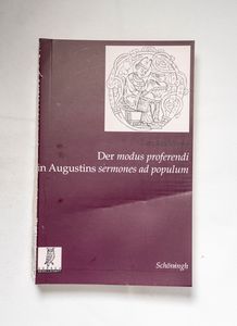 Der modus proferendi in Augustins Serm... Der modus proferendi in Augustins Serm...