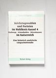 Reichstagswahlen und Parteien im Wahlk...