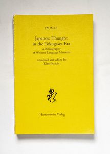 Japanese Thought in the Tokugawa Era. Japanese Thought in the Tokugawa Era.