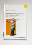 Römische Rechtsgeschichten: Über Ursprung und Ev